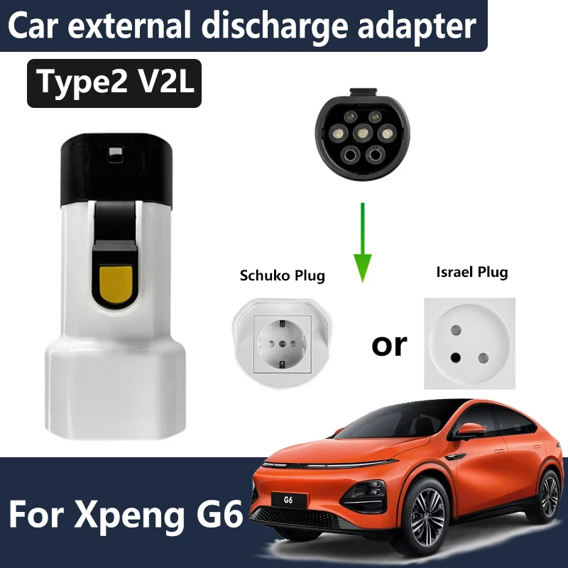 Car External Discharger Adapter For Xpeng G6 Accessories Type2 V2L Vehicle To Load Cable Adapter Schuko Israel Plug Accessories
