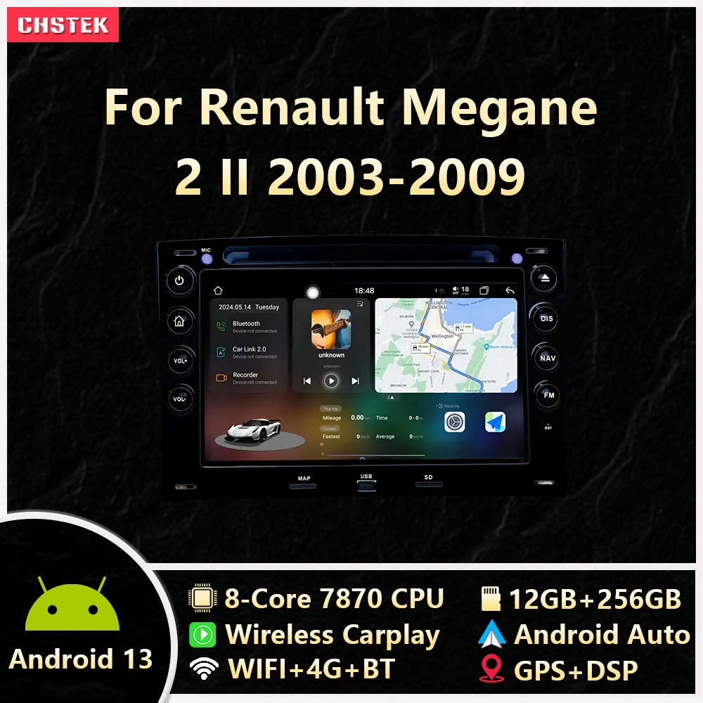 CHSTEK Car Radio 12+256G CarPlay Android 13 For Renault Megane 2 II 2003-2009 Multimedia Player Navigation Bluetooth WIFI 4G DSP