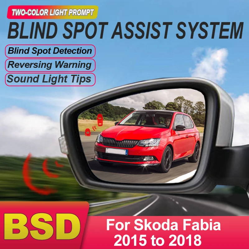 Car Drive Mirror BSD BSM BSA Blind Spot Monitoring System Change Lane Aided Sensor Rear Radar For Skoda Fabia 2015 to 2017 2018