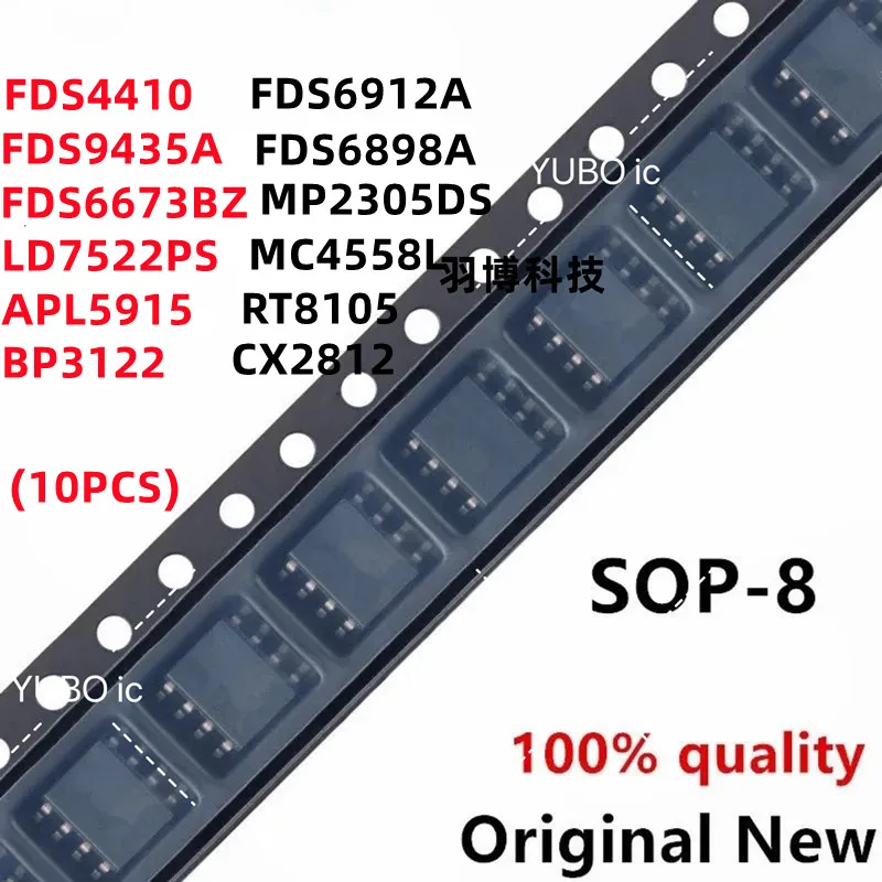 (10piece)100% New FDS4410 FDS6912A FDS9435A FDS6898A FDS6673BZ MP2305DS LD7522PS MC4558L APL5915 RT8105 BP3122 CX2812 sop-8 Chip