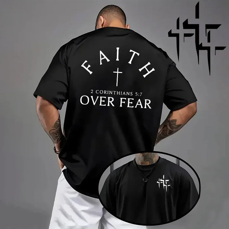 High Grade Pure Cotton Short Sleeve Top Faith Over Fear Pattern T-shirt for Man Summer Male Daily Casual Fashion Breathable Tees
