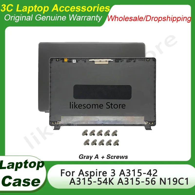

New Replace Case For Acer Aspire 3 A315-42 A315-42G A315-54K A315-56 N19C1 EX215-51 LCD Back Top Cover/Bezel/Hinges Gray