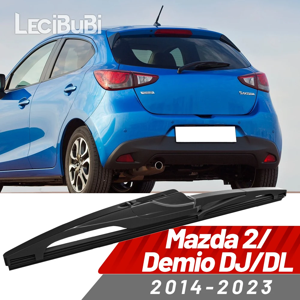 

Щетка заднего стеклоочистителя, аксессуары для дворников для Mazda Mazda 2 Demio DJ DL 2014-2023 2015 2016 2017 2018 2019 2020