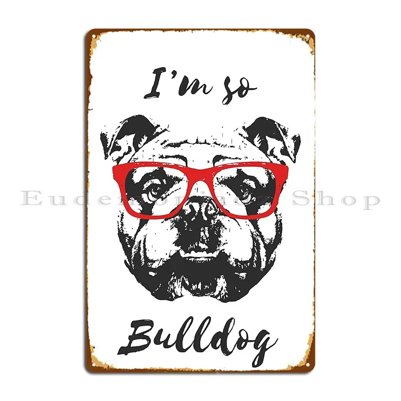 I M So Bulldog Meta… - image