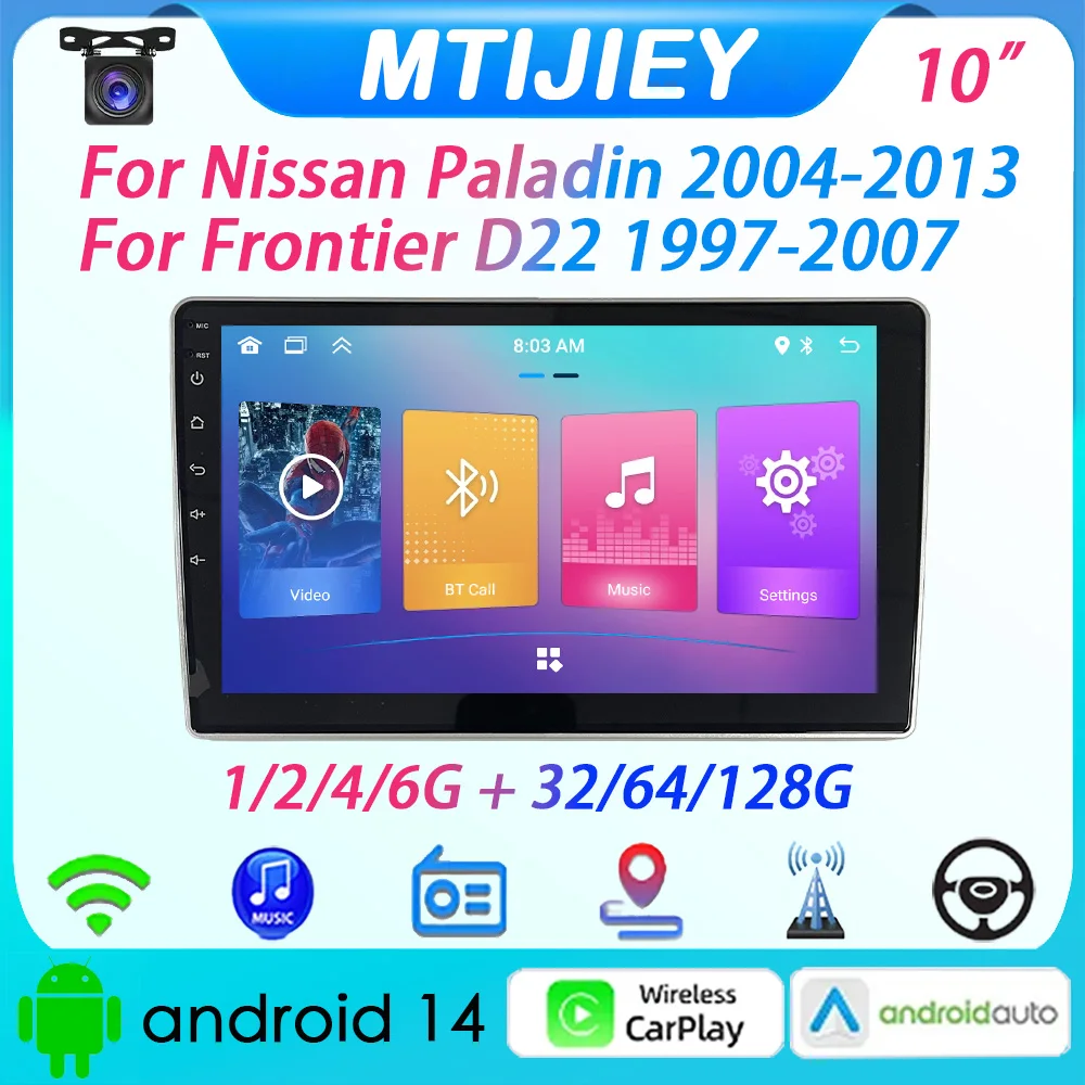 

[MTIJIEY] Android 14 Car Radio For Nissan Paladin 2004-2013 For Frontier D22 1997-2007 6+128G 9" Android Auto Carplay GPS BT SWC