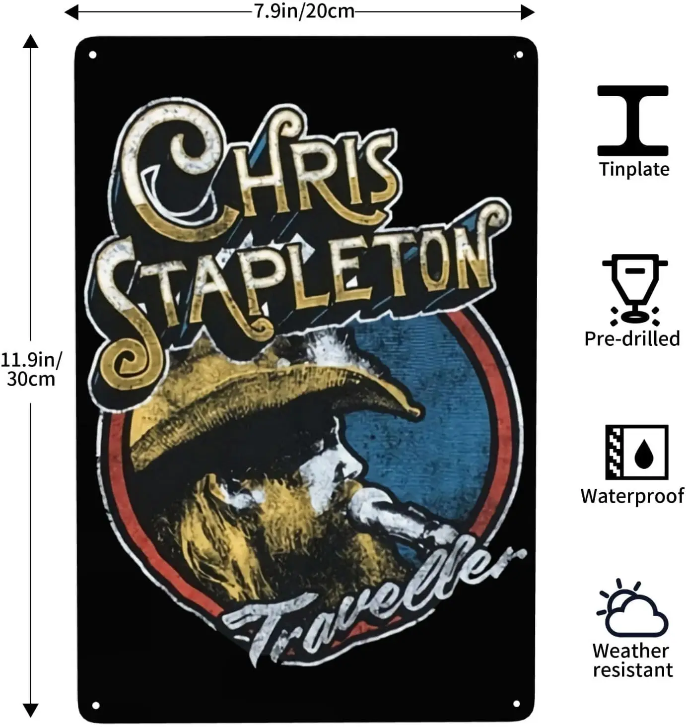 Chris Singer Stapleton Metal Tin Sign Decor Poster Plaque for Home Garden Farmhouse Country Cafe and Pub Wall Decor 12x8 Inches