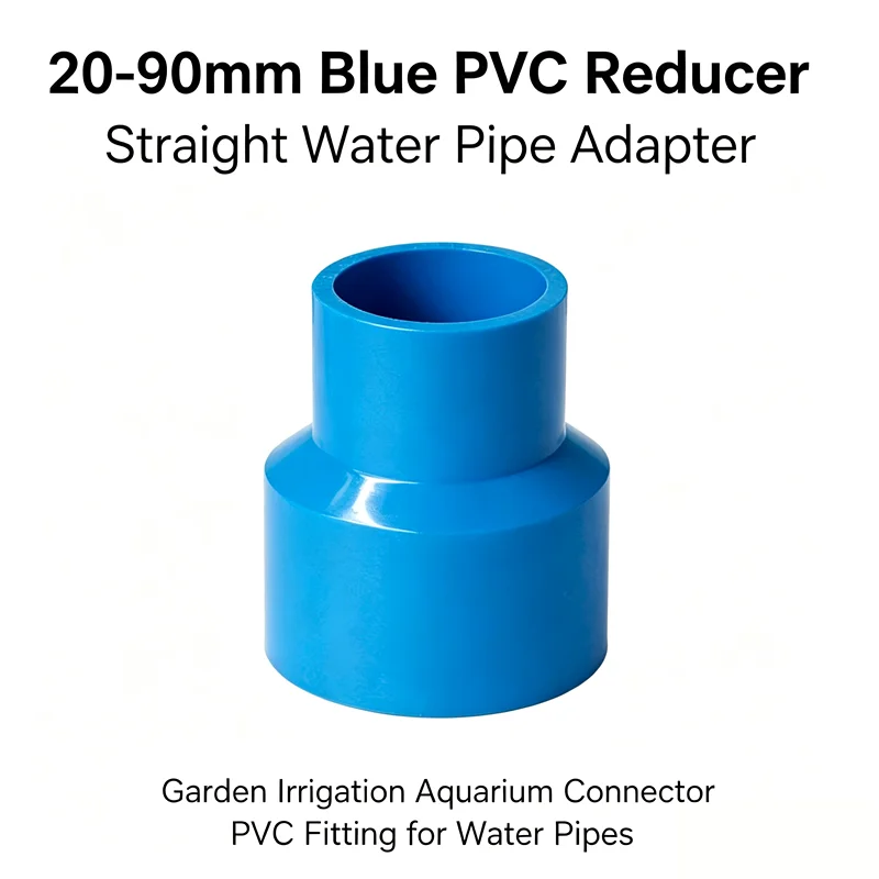 20/25/32/40/50/63/75/90mm Blue PVC Straight Reducing Connector Garden Irrigation Aquarium Water Pipe Adapter