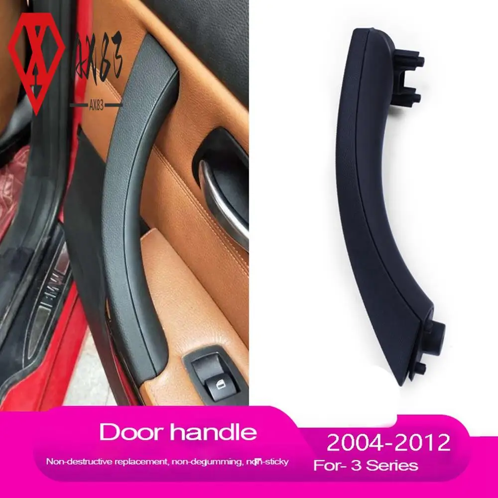 

AX83-Car Interior Door Pull Handle With Cover Trim Replacement For-BMW 3 Series E90 E91 E92 2004-2012