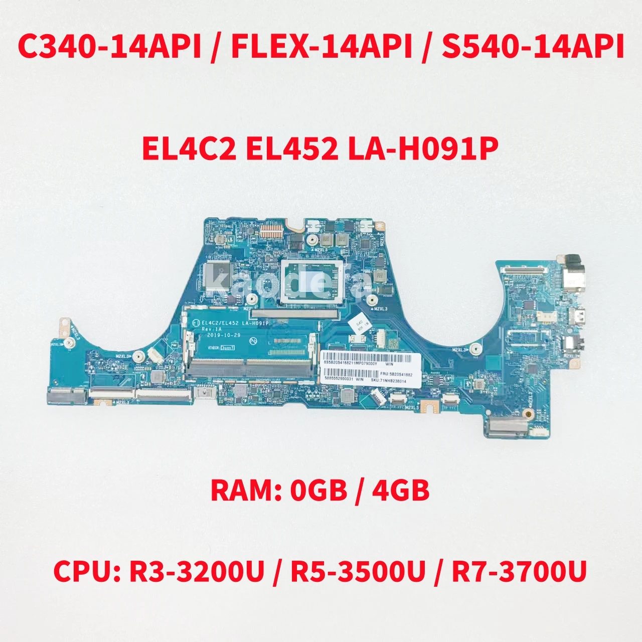 LA-H091P Mainboard For Lenovo ideapad C340-14API / FLEX-14API / S540-14API Laptop Motherboard with R3 R5 R7 CPU 100% Test ok