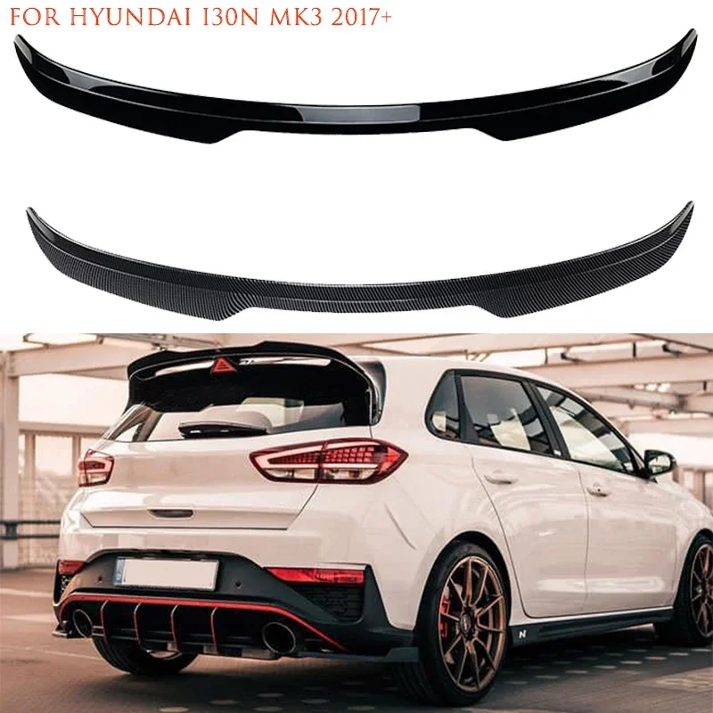 

Для Hyundai i30N MK3 Удлинительная крышка 2017 2018 2019 2020 2021+ Автомобильный задний спойлер Крыло i30N Хэтчбек Задний спойлер багажника Губное крыло