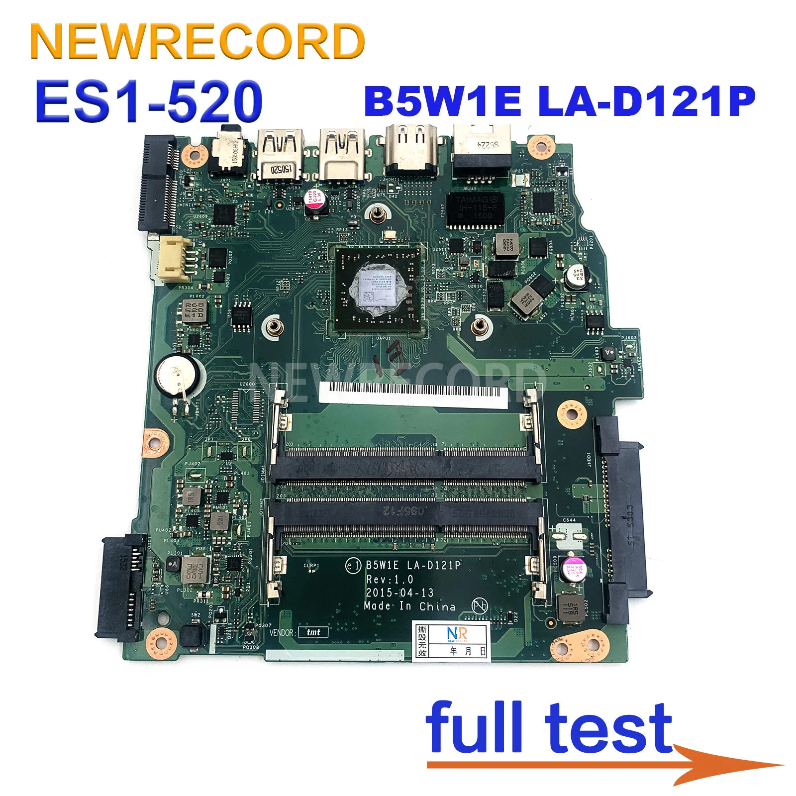 

For Acer Aspire ES1-520 ES1-521 ES1-522 Laptop Mainboard B5W1E LA-D121P NBG2K11002 NB.G2K11.002 DDR3 E1-6010 CPU DDR3 100%Test