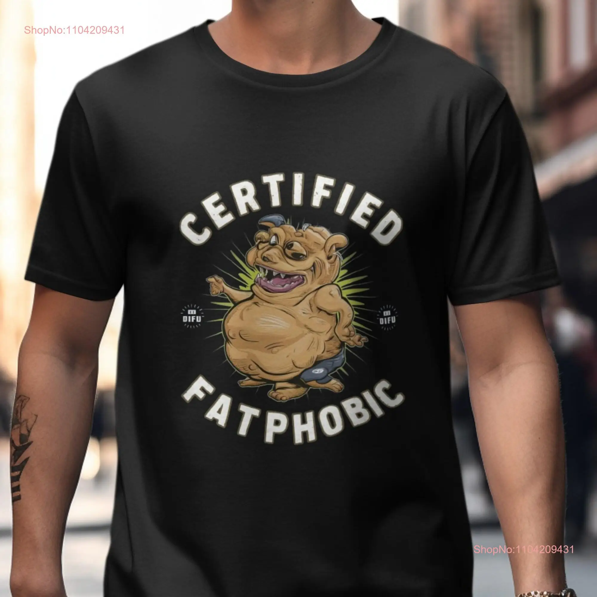 Certified Fatphobic Design Controversial T Shirt for Provocative Statements Challenge Norms Spark Conversations Bold