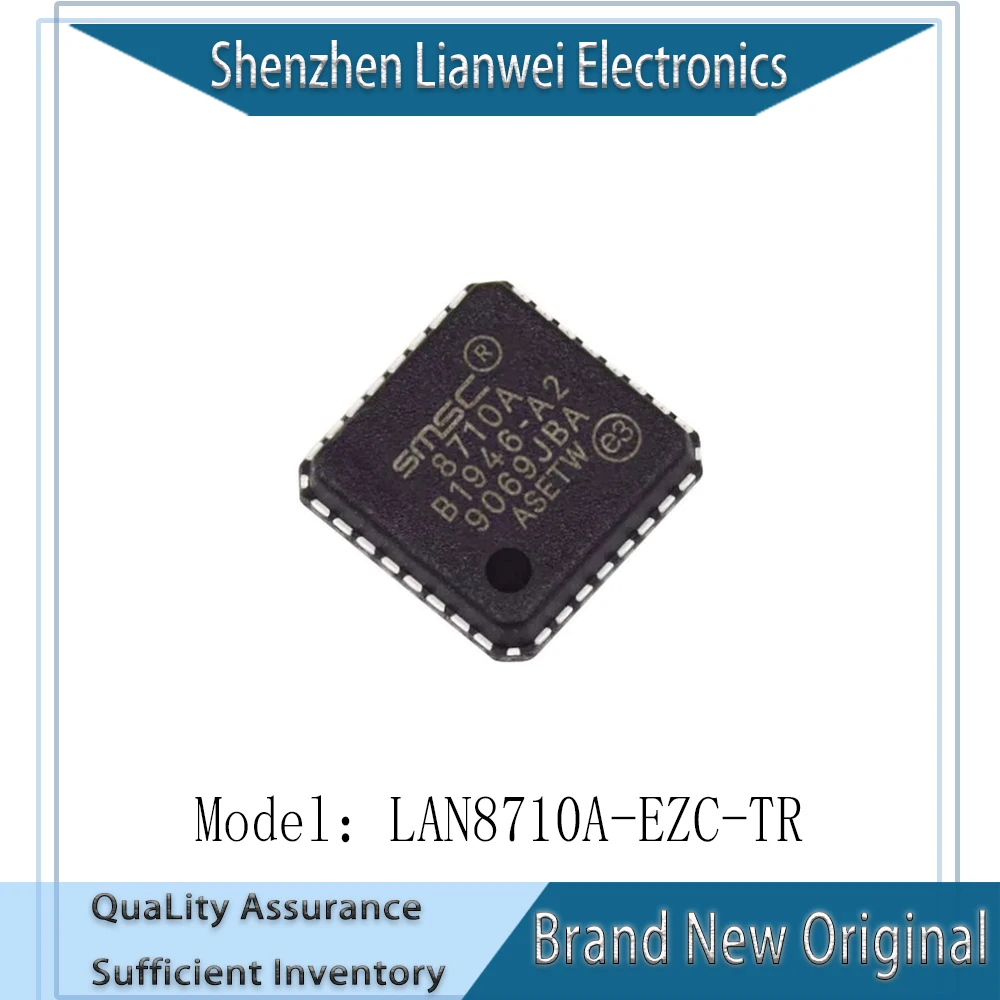 

100% New Original LAN8710A-EZC-TR 8710A LAN8710A IC Chipset QFN-32