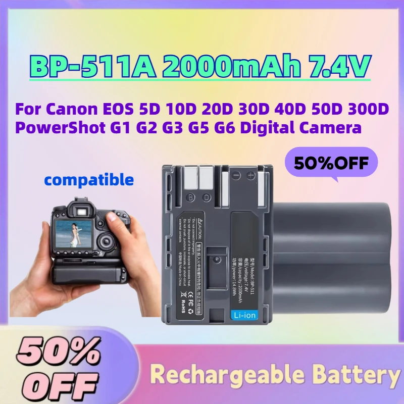 

High-Quality BP-511A 2000mAh 7.4V Batteries for Canon EOS 5D 10D 20D 30D 40D 50D 300D PowerShot G1 G2 G3 G5 G6 Digital Camera