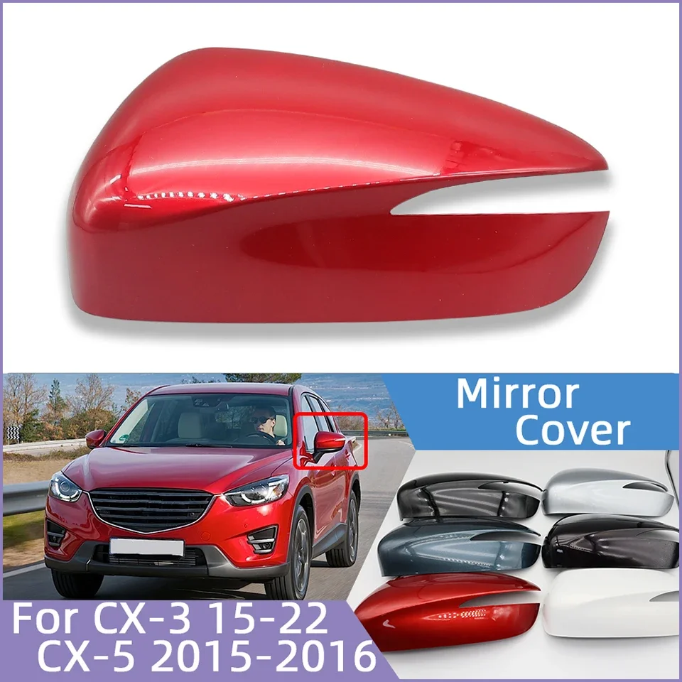 

Car Door Rearview Mirror Cap Cover Housing Wing Side Mirror Shell Lid For Mazda CX3 CX-3 2015-2022 CX5 CX-5 2015 2016 Painted