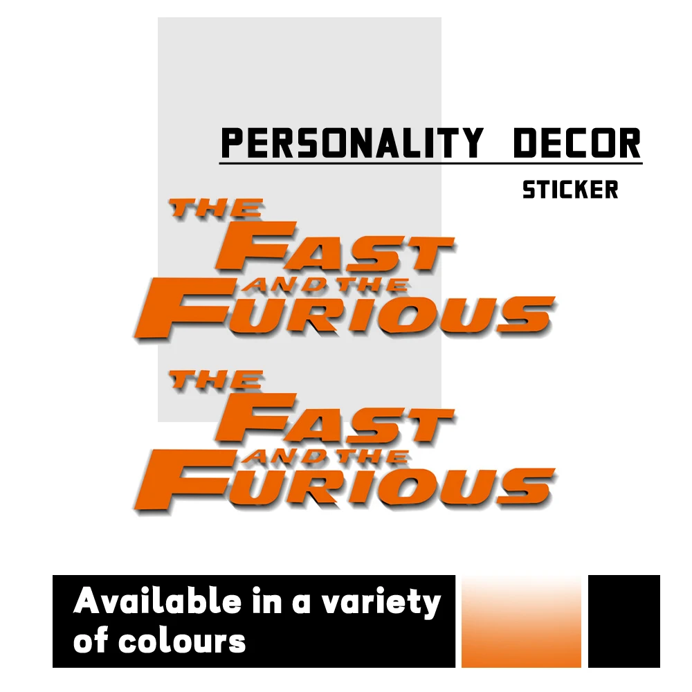 

The Fast and The Furious Car Sticker Vinyl Auto Decal Motorcycle Automobile Car StylingVan Bike Offroad RV Meterial