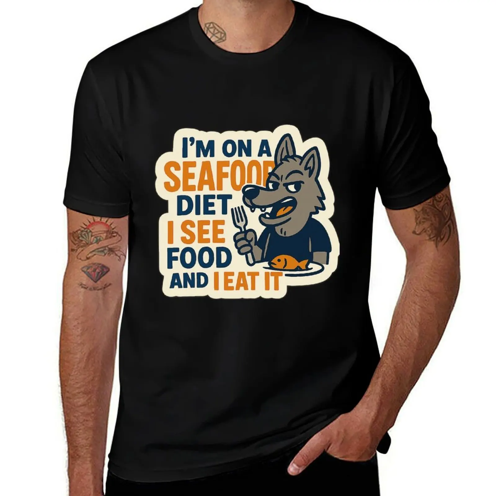 

I'm on a seafood diet. I see food and I eat it. T-Shirt tshirts personalised summer tops summer top anime shirts men