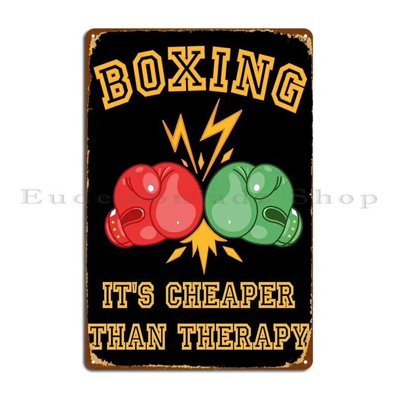 Boxing Is Cheaper Than Therapy Metal Sign Create Cinema Kitchen Printing Sign Tin Sign Poster