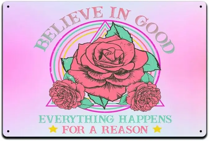 Believe In Good Everything Happens For A Reason 12 X 8 Tin Metal Sign Décor Stones Flower Psychedelic Mushroom Hippie Green sign