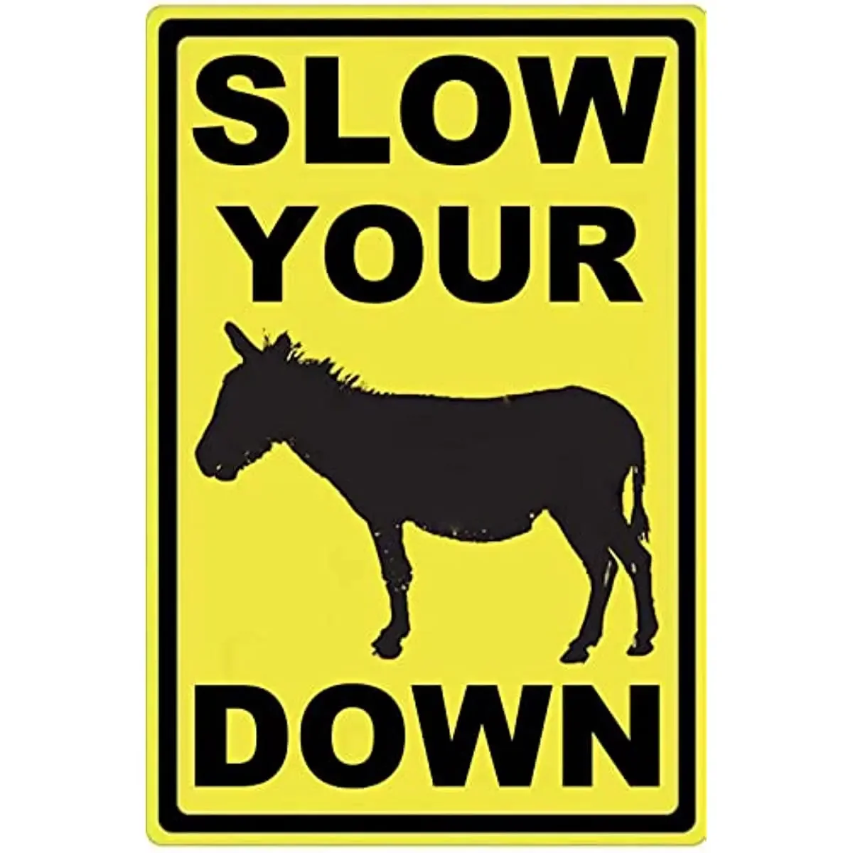 Warning Slow Your Donkey Ass Down Retro Vintage Tin Sign Iron Painting Metal Tin Sign Man Cave Bar Cafe Garage Home Wall Decor