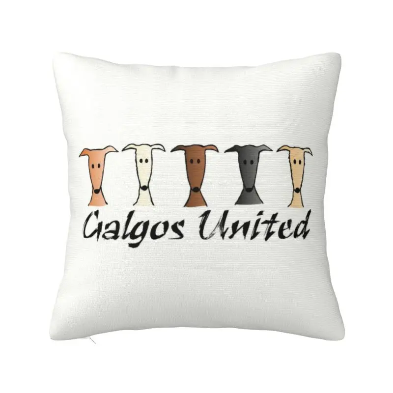 

Galgos United Greyhound Cushion Cover Soft Whippet Sighthound Dog Throw Pillow Case for Sofa Square Pillowcase Home Decor