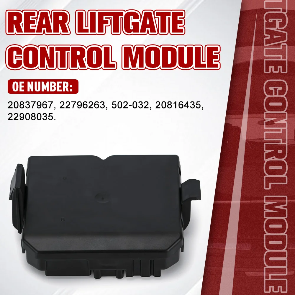 Rear Liftgate Control Module For Cadillac SRX 10-11 For Chevy Equinox L LS LTZ 10-17 20837962 22796263 502-032