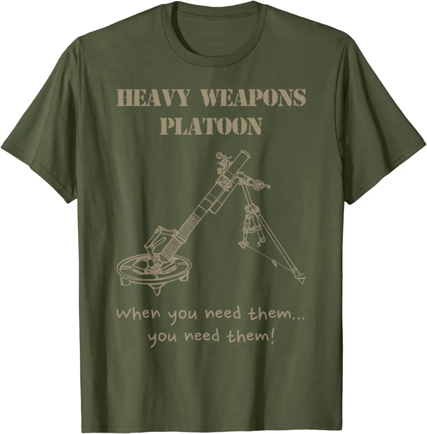 Heavy Weapons Platoon, Mortars Army T-Shirt 100% Cotton O-Neck Summer Short Sleeve Casual Mens T-shirt Size S-3XL