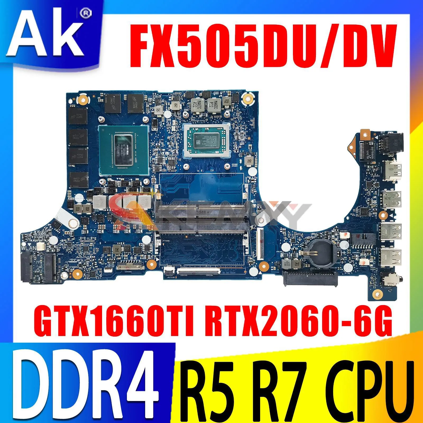 

Shenzhen FX505DU Mainboard For ASUS FX705DV FX705DU FX505DV Laptop Motherboard W/AMD R5-3550H R7-3750H CPU GTX1660TI RTX2060-6G