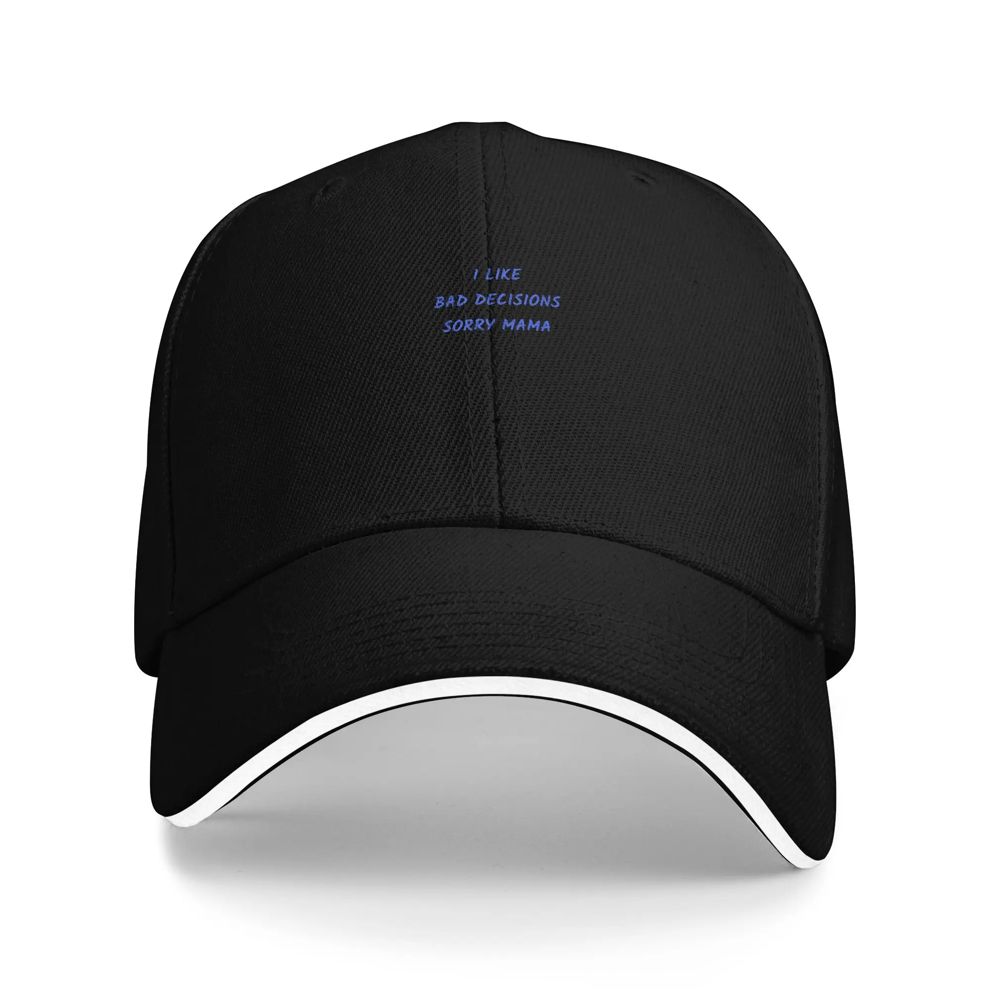 Hot Sale I Like Bad Decisions  Sorry Mama Baseball Cap  Soft Summer Woman Hat  Travel Sightseeing Summer Woman Hat