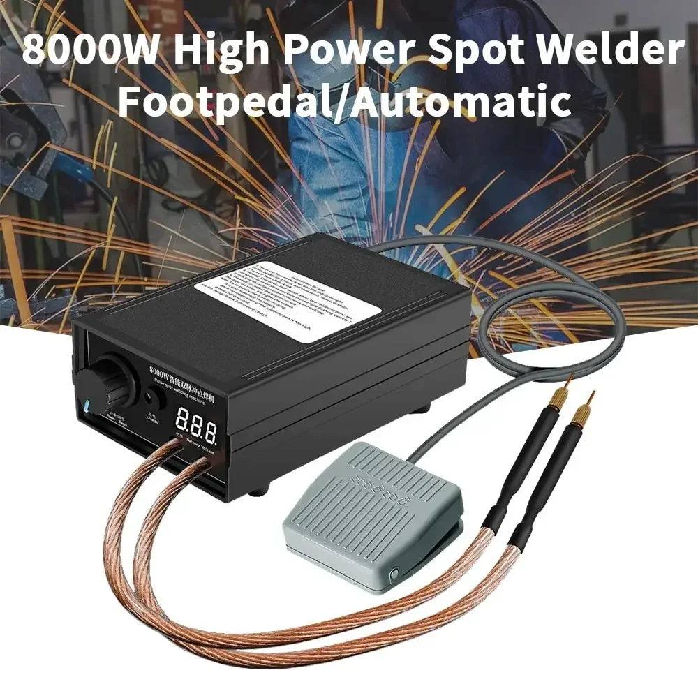 8000W High Power Spot Welder Portable Handheld Current Adjustable Welders for 18650 Battery Hand Tool Footpedal / Automatic