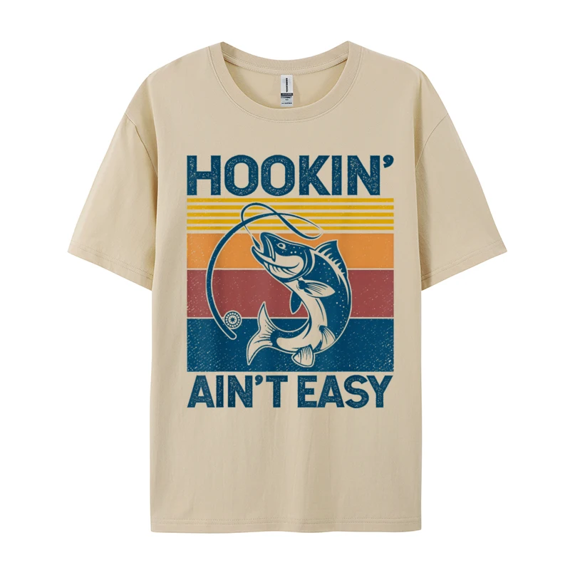 New arrival T-shirts Hookin' Ain't Easy Funny Fishing T-Shirt Men Cotton Tops Shirt Fitted Printed T Shirts