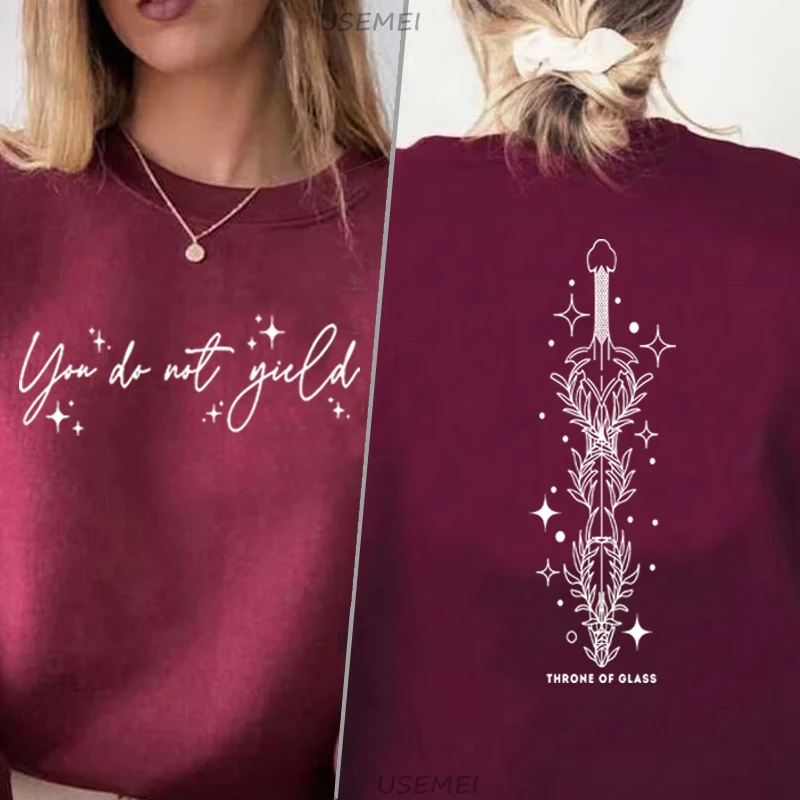 You Do Not Yield Throne of Glass Sweatshirts Licensed Sarah J Maas Merch Hoodies Harajuku Pullover Crewneck Sweatshirt Clothing