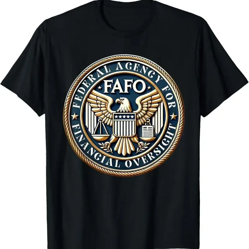 Fafo Federal Agency For Financial Oversight T Shirt