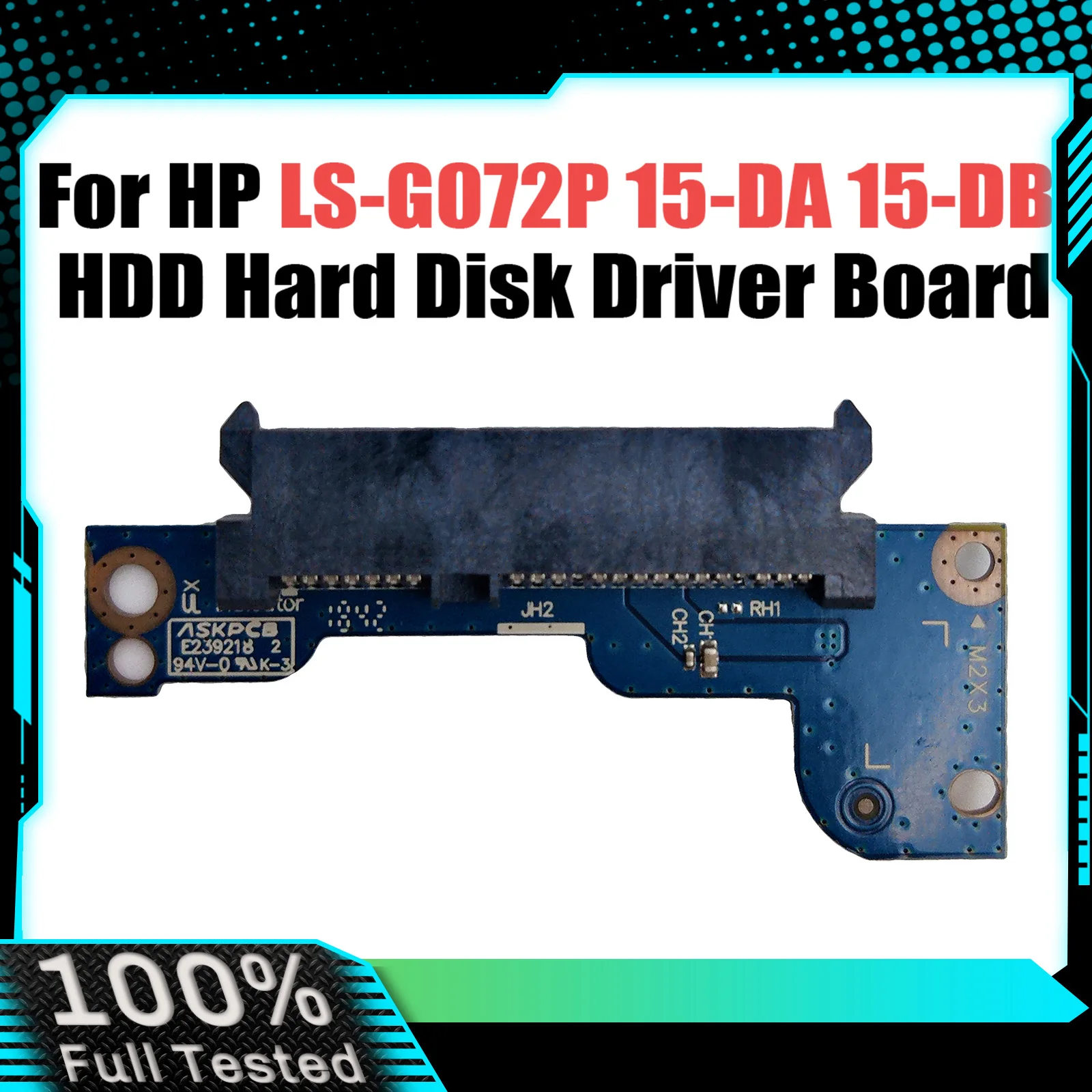 EPK52 LS-G072P NBX0002CB00 For HP 250 255 G7 15-DA 15-DB HDD Hard Disk Driver Board with Cable 100% Tested