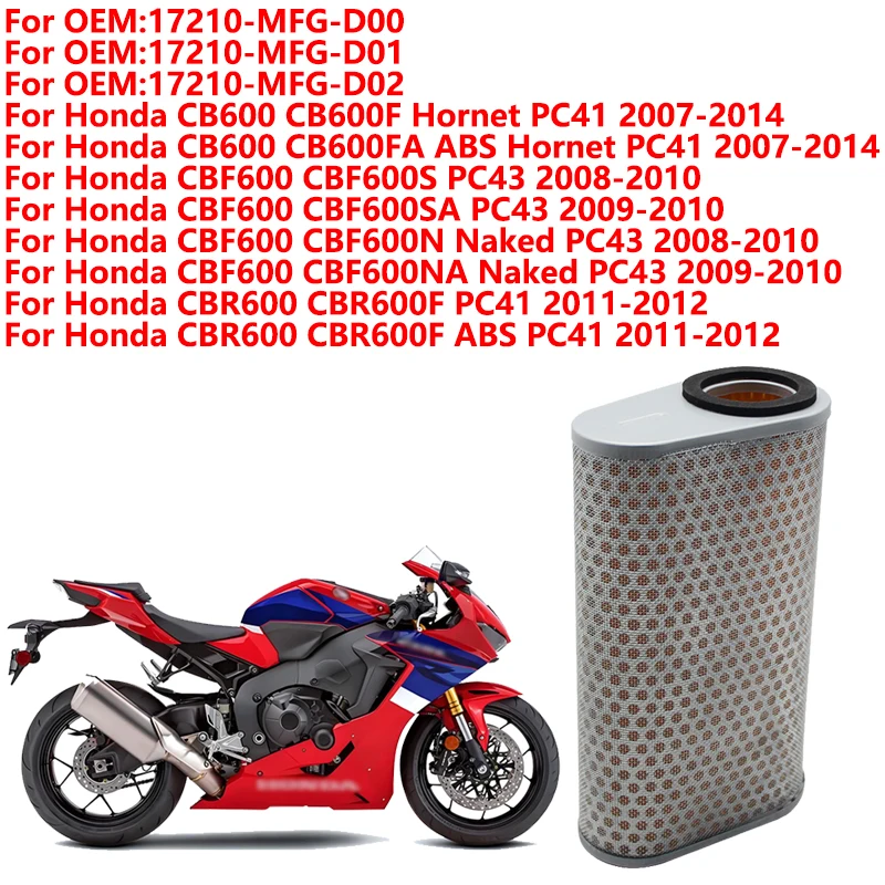 

Motorcycles Air Filter For Honda Hornet PC41 CB600 CBF600 CB600F CBF600S CB600FA CBF600N CBR600F 17210-MFG-D01 17210-MFG-D00