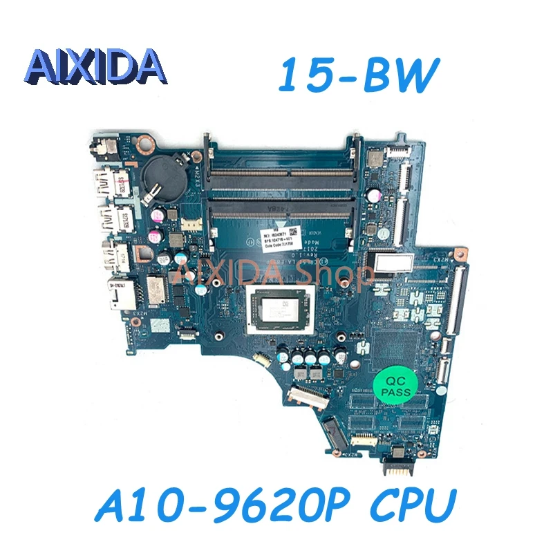 

AIXIDA CTL51 53 LA-E831P 924718-601 924718-501 924718-001 For HP 15-BW 15Z-BW 15-BW033WM Laptop motherboard A10-9620P CPU DDR4