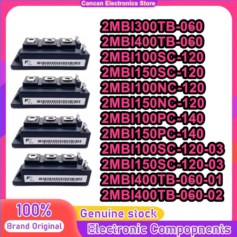 

2MBI300TB-060 2MBI400TB-060 2MBI100SC-120 2MBI150SC-120 2MBI100NC-120 2MBI150NC-120 2MBI100PC-140 2MBI150PC-140 2MBI100SC-120-03