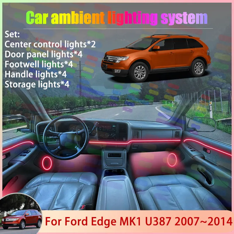 

For Ford Edge MK1 U387 2007~2014 2/18 in 1 Car Atmosphere Light Lamp RGB Shade Ensemble Streamer Atmosphere Set Auto Accessories
