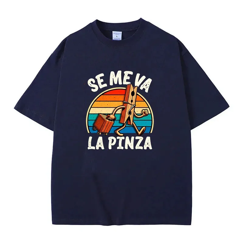 Męska koszulka Se Me Va La Pinza Śmieszne hiszpańskie żarty Y2k Vintage T-shirt dla mężczyzn Kobiety 100% Bawełna Miękka koszulka unisex Casual Tee Tops
