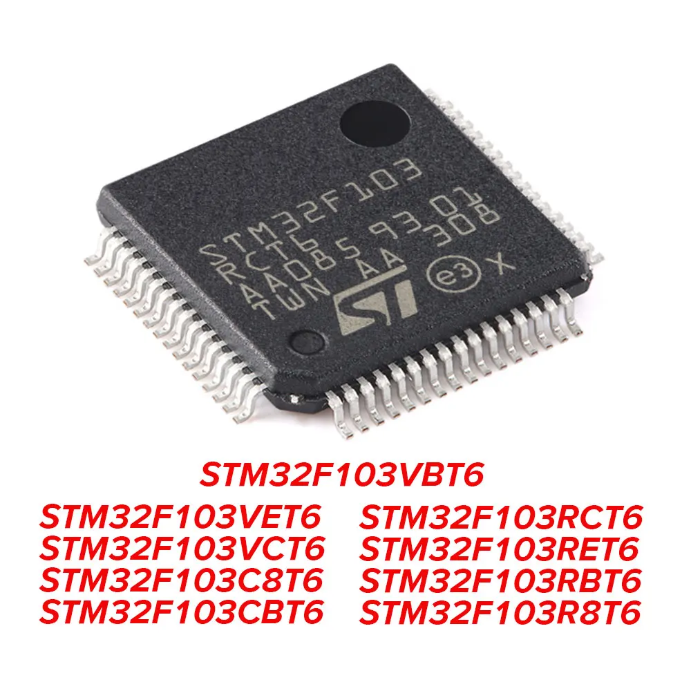1PCS STM32F103VET6 STM32F103VCT6 STM32F103C8T6 STM32F103CBT6 STM32F103RCT6 STM32F103RET6 STM32F103RBT6 STM32F103R8T6 QFP IC Chip