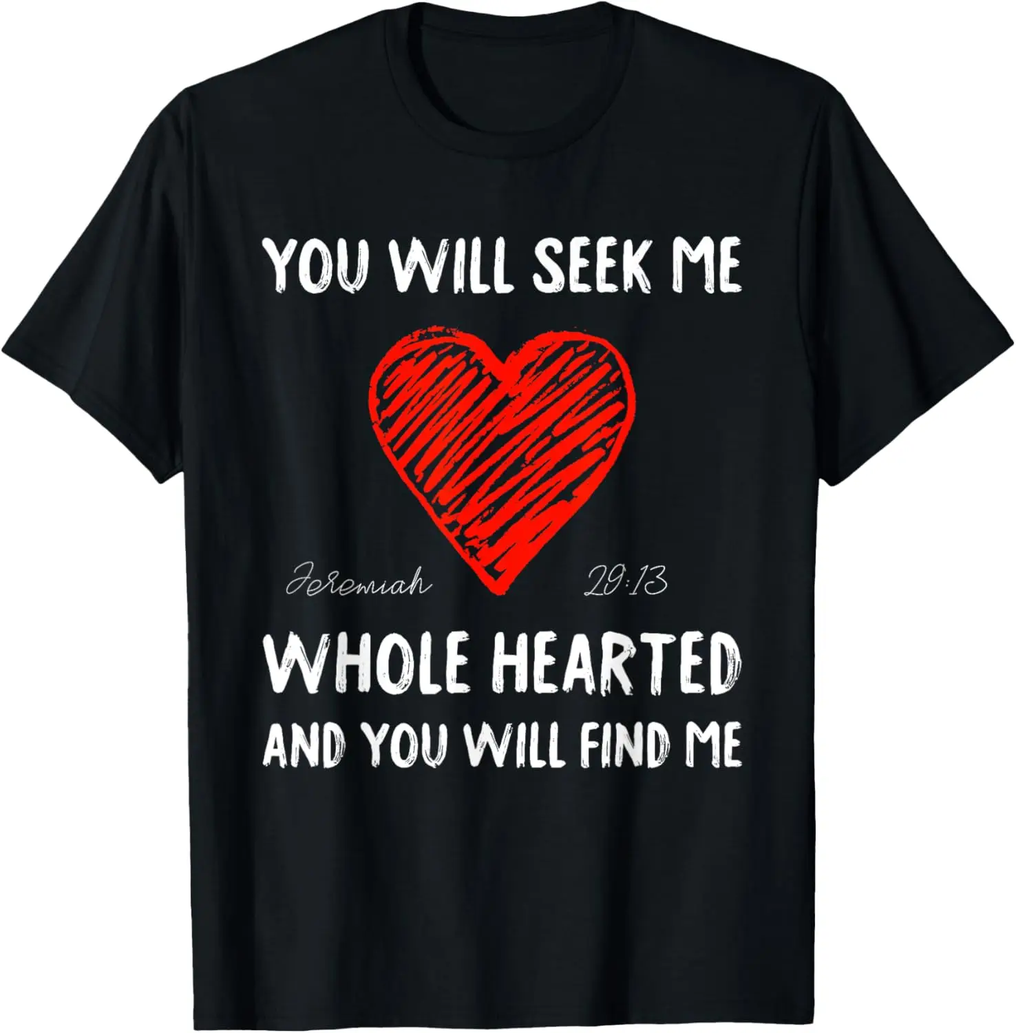

Футболка Wholehearted - You Will Seek Me and Find Me Jeremiah 29:13