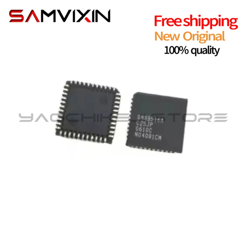 10-100PCS/LOT SM89516C25JP SM89516C25J SM89516 PLCC44 chip New original free shipping