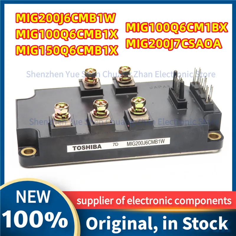 

New original MIG100Q6CMB1X MIG200J6CMB1W MIG200J7CSAOA MIG100Q6CM1BX MIG150Q6CMB1X ntegrated Circuits