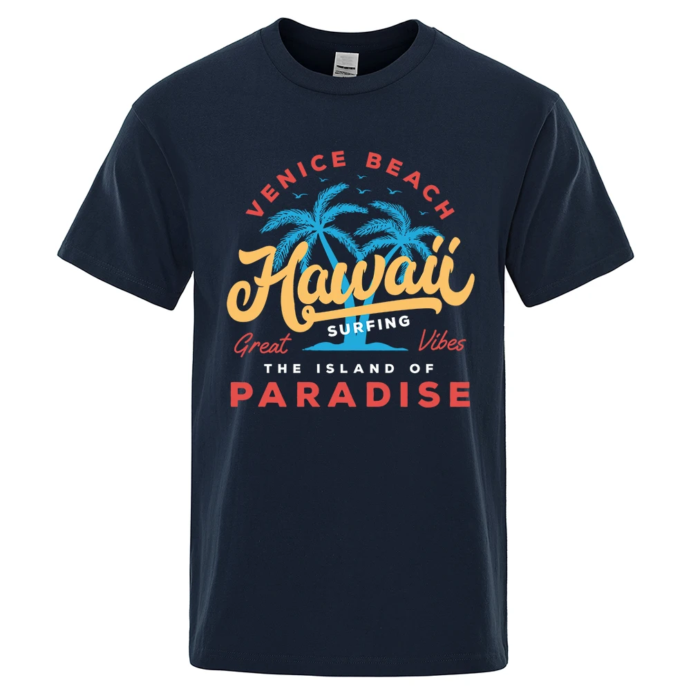 Hawaii Surfing Venice Beach The Island Of Paradise Print Men T-Shirt Fashion Clothes Cotton Summer Tops Mens Oversize Tee Shirts