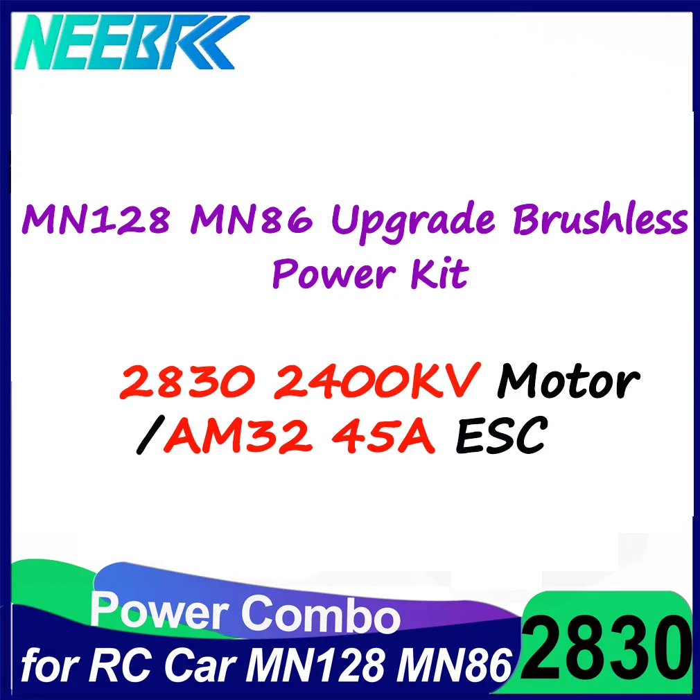 

1/12 RC Car Combo 2830 2400KV Бесщеточный двигатель AM32 45A ESC 12 кг Сервопривод 7CH Передатчик Приемник для MN128 MN86 Обновленный комплект питания