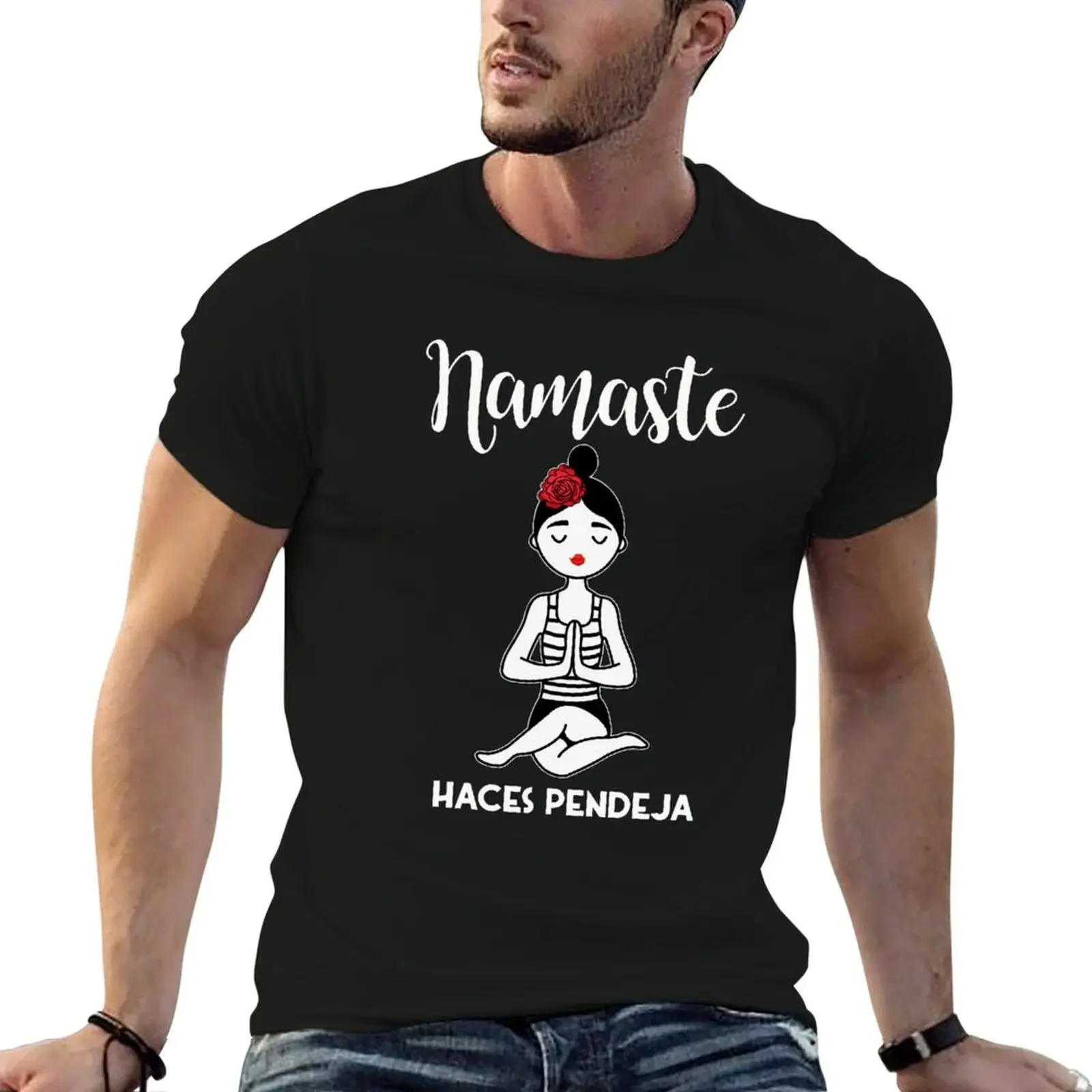 

Namaste te haces pendeja shirt Funny mexican yoga design in Spanish T-Shirt vintage anime shirt tops t shirts for men pack