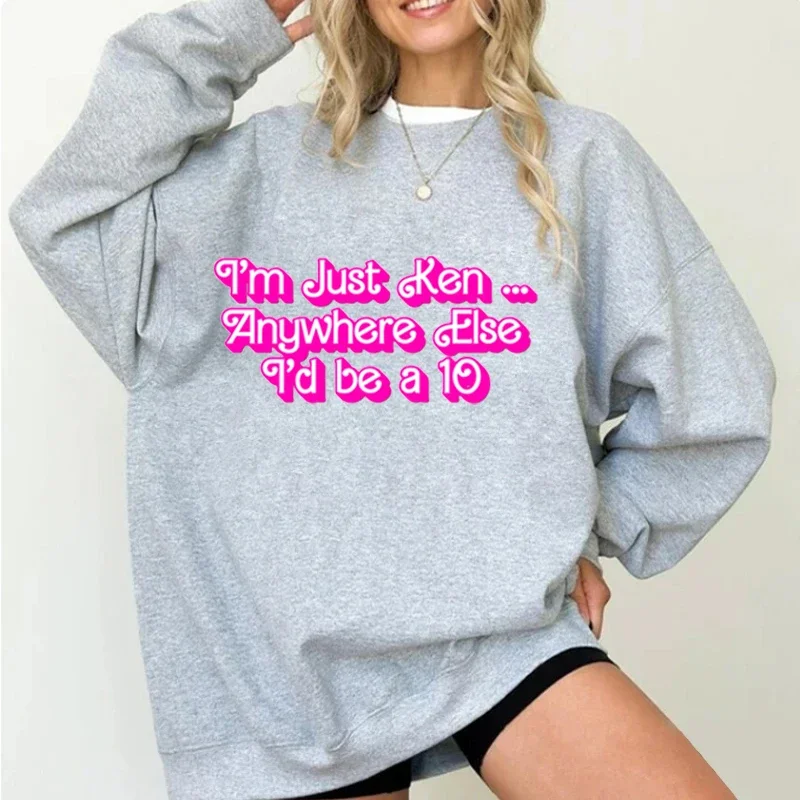 

High Quality Sweatshirts I'm Just Ken Ryangosling Lettering Pattern Pullover Comfortable and Casual Oversized Sweatshirts Unisex