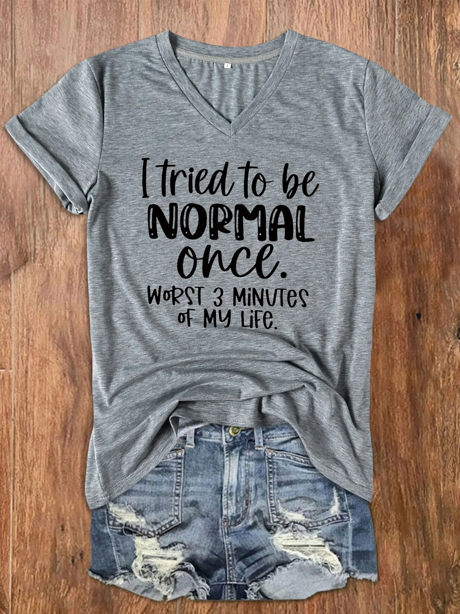 I Tried To Be Normal Once Women's Tee - Funny Sassy Graphic, Casual Gray V-Neck Top