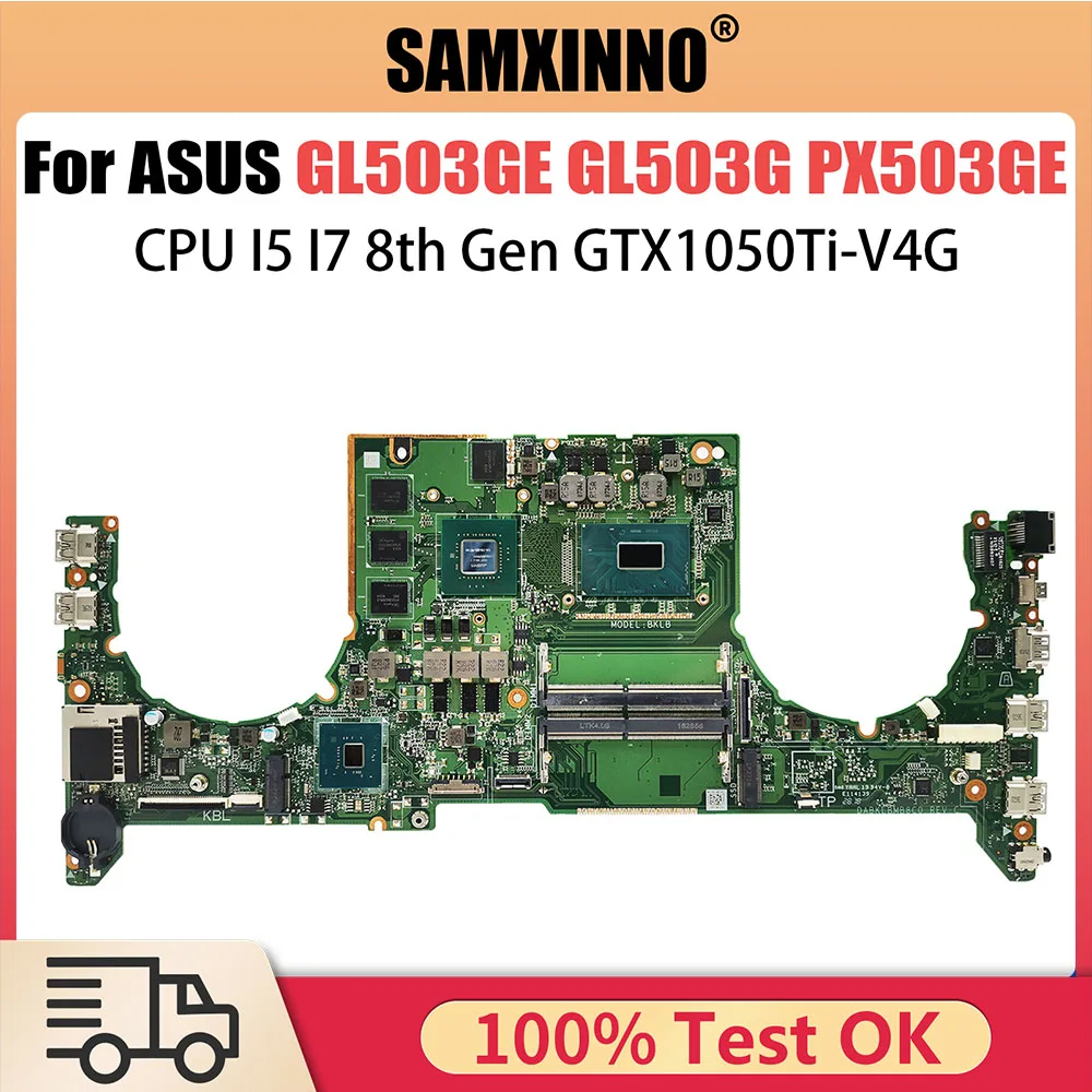 

DABKLBMB8C0 Mainboard For ASUS ROG Strix S5BE PX503GE GL503GE MW503GE Laptop Motherboard I5 8th Gen GTX1050Ti 4G