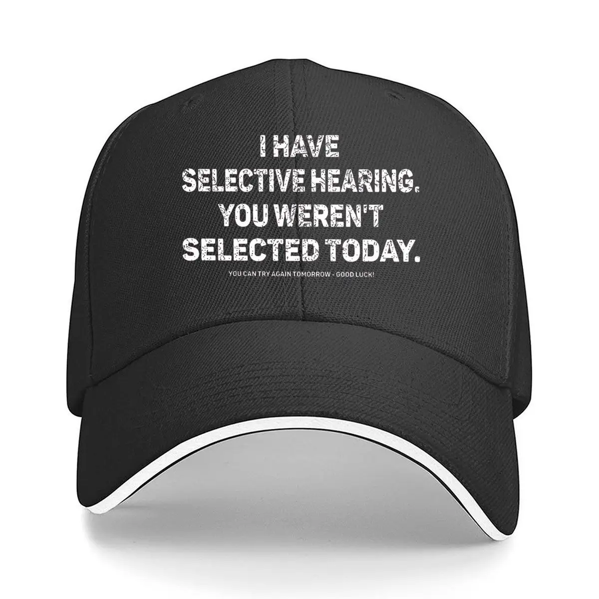 Funny Selective Hearing Meme Quote Design Hip Hop hat Fashion Outdoor Sports Sandwich Baseball Cap
